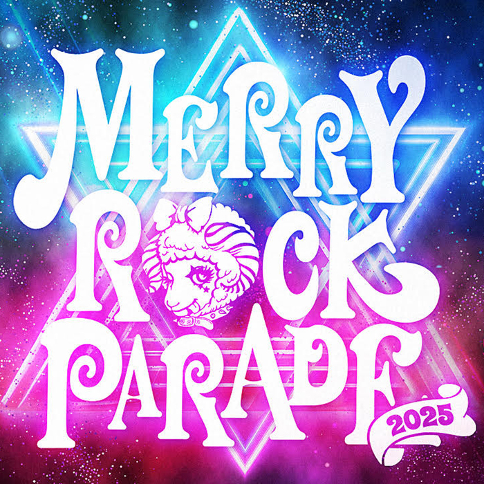 12/20-21開催"MERRY ROCK PARADE 2025"、タイムテーブル発表。トリはCreepy Nuts、SHISHAMO