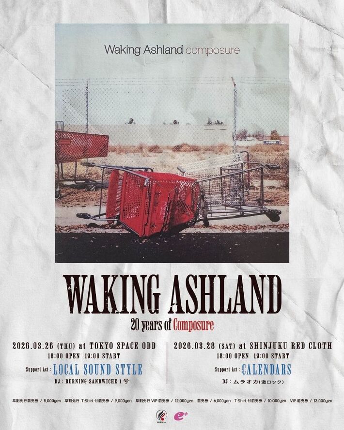 WAKING ASHLAND、"20 years of Composure"追加公演3/28新宿 red clothにて決定。サポート・アクトにCALENDARS、DJムラオカ（激ロック代表）出演