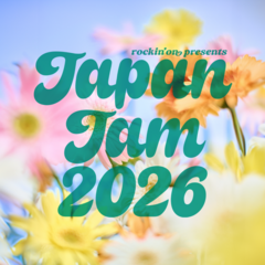"JAPAN JAM 2026"、第1弾出演アーティストで[Alexandros]、クリープ、マカえん、SHISHAMO、モンパチ、UVERworld、ブルエン、KANA-BOON、キタニ、コレサワ、ねぐせ。等発表