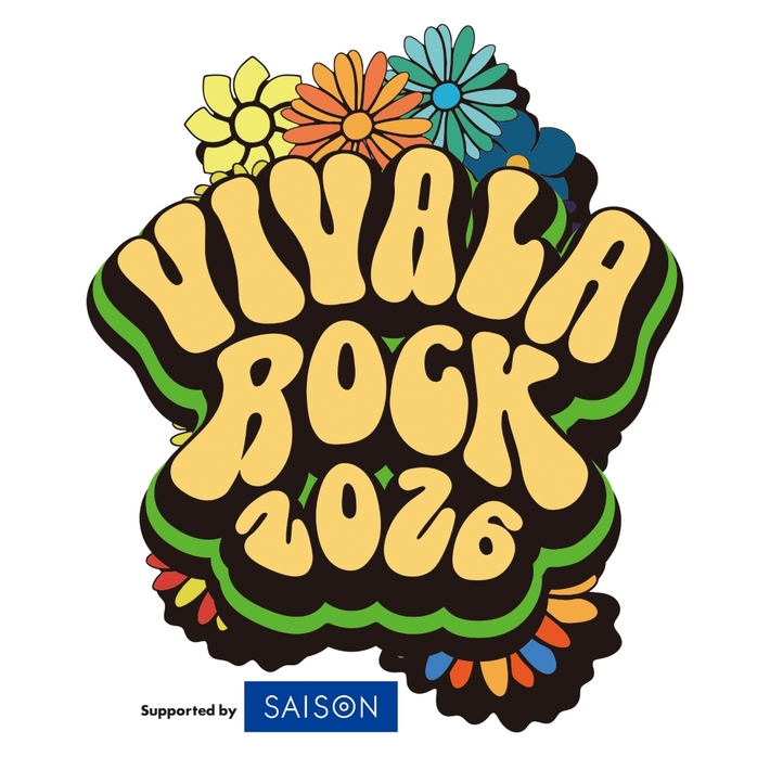 "VIVA LA ROCK 2026"、最終出演アーティストでアジカン、マンウィズ、あいみょん、クリープ、秋山黄色、ローラズ、the telephones、Maki、NEE等発表