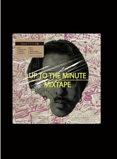 re_「UP TO THE MINUTE MIXTAPE」_analog.jpg