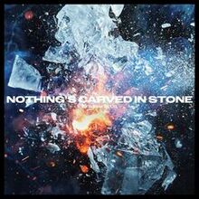 Nothing's Carved In Stone